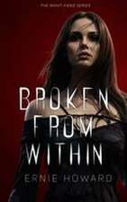 Broken from Within