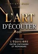L'art d'écouter