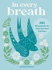 In Every Breath