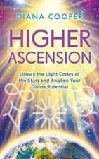 Higher Ascension