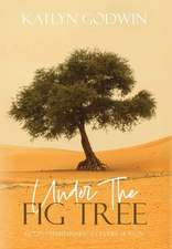 Godwin, K: Under the Fig Tree