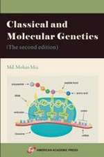 Classical and Molecular Genetics (The second edition)