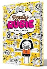 Frost, M: Really Rubie