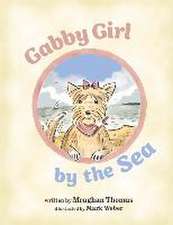 Gabby Girl by the Sea