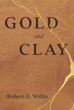 Gold and Clay