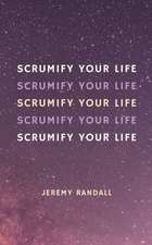 Scrumify Your Life