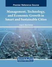 Management, Technology, and Economic Growth in Smart and Sustainable Cities