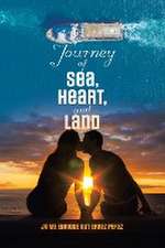 Journey of Sea, Heart, and Land