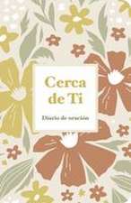 Cerca de Ti