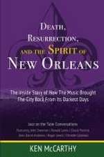 Death, Resurrection, and the Spirit of New Orleans: Jazz on the Tube Conversations