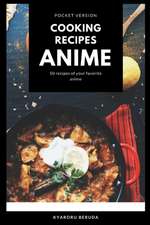 Cooking Recipes Anime (Pocket Version)