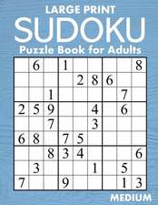 Large Print Medium Sudoku Puzzle Book for Adults: 100 Easy-to-Read (58pt font) Puzzles - Gift for Puzzle Lovers with Low Vision