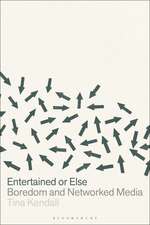 Entertained or Else: Boredom and Networked Media