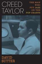 Creed Taylor: The Man Who Put Jazz on the Pop Charts
