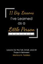 11 Big Lessons I've Learned as a Little Person