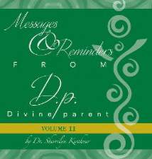 Messages & Reminders from D.p. - Divine parent