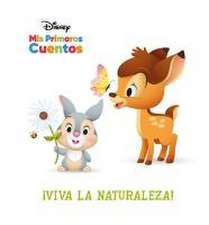 Disney MIS Primeros Cuentos ¡Viva La Naturaleza! (Disney My First Stories Hooray for Nature!)