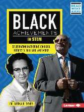 Black Achievements in Stem