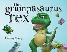 The Grumpasaurus Rex