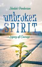 Unbroken Spirit