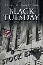 Black Tuesday: A Novella