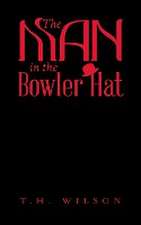 The Man in the Bowler Hat