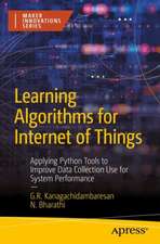 Learning Algorithms for Internet of Things