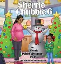 The Adventures of Sherrie and Chubbie 6 Self-Control