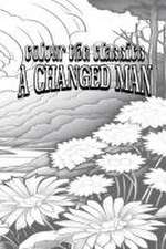 A Changed Man and Other Tales