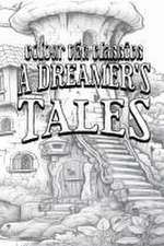 A Dreamer's Tales