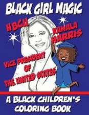 Black Girl Magic - Kamala Harris HBCU Coloring Book