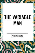 The Variable Man