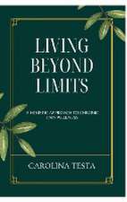 Living Beyond Limits