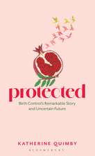Protected: Birth Control's Remarkable Story and Uncertain Future