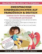 Bibard, F: Zweisprachige Kindergeschichten auf Französisch &