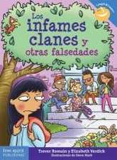 Los Infames Clanes Y Otras Falsedades