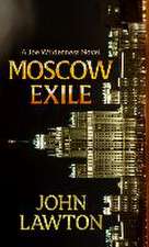 Moscow Exile