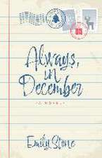 Always, in December