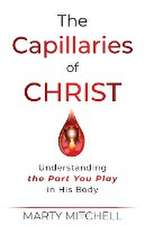 The Capillaries of Christ