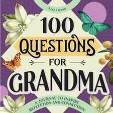 100 Questions for Grandma