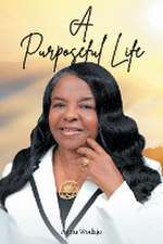 A Purposeful Life