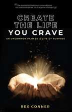 Create the Life You Crave