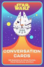 Star Wars: 125 Conversation Cards for Dinner Parties, Movie Marathons, and More