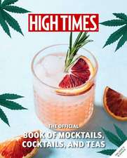 High Times: Cannabis Cocktails