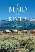 The Bend in the River