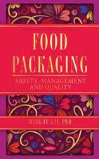 Food Packaging: Safety, Management and Quality