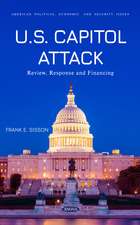 U.S. Capitol Attack: Review, Response and Financing