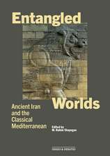 Entangled Worlds: Ancient Iran and the Classical Mediterranean
