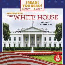 We Read about the White House