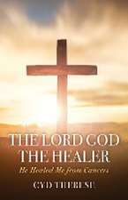 The Lord God the Healer